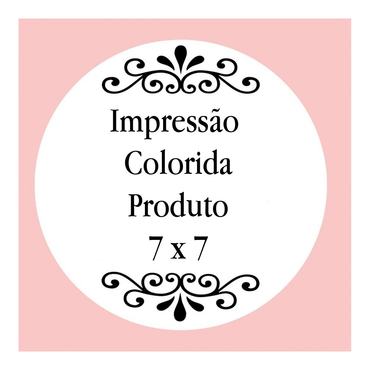 Personalização com impressão digital com texto colorido, foto ou logotipo medindo 7 x 7 cm