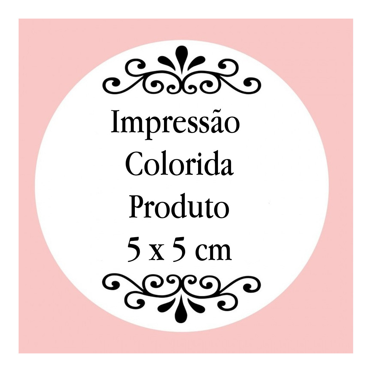 Personalização com impressão digital com texto colorido, foto ou logotipo medindo 5 x 5 cm