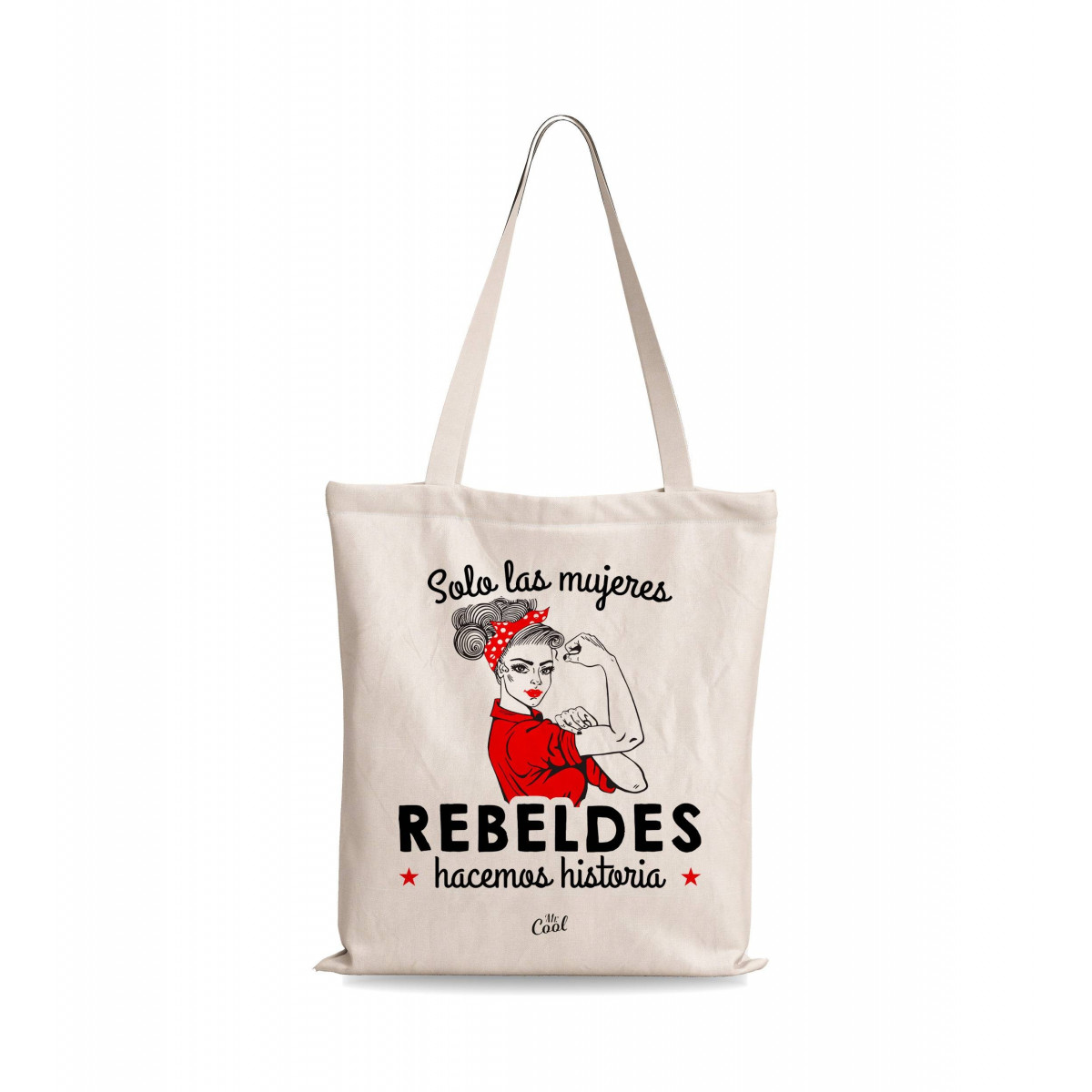 Tote bag somente mulheres rebeldes fazem história