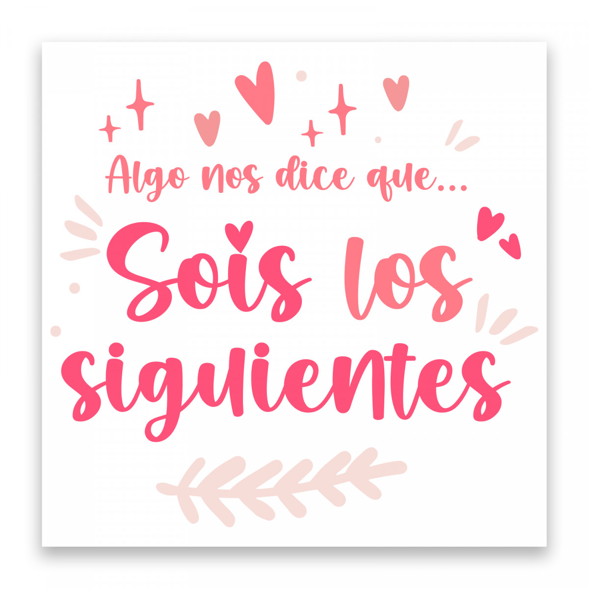 Adesivo sois os seguintes uma mensagem original e divertida para o seu casamento 5x5cm