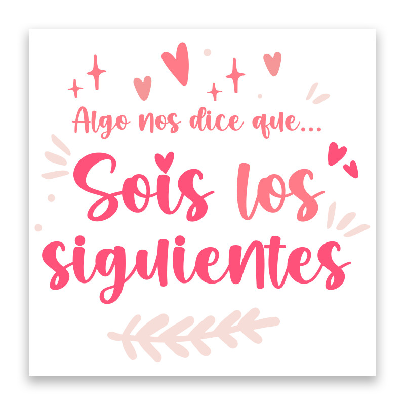 Adesivo sois os seguintes uma mensagem original e divertida para o seu casamento 5x5cm